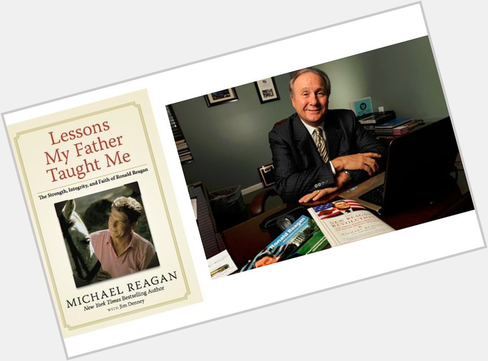 Happy 73rd Birthday to Michael Reagan! 