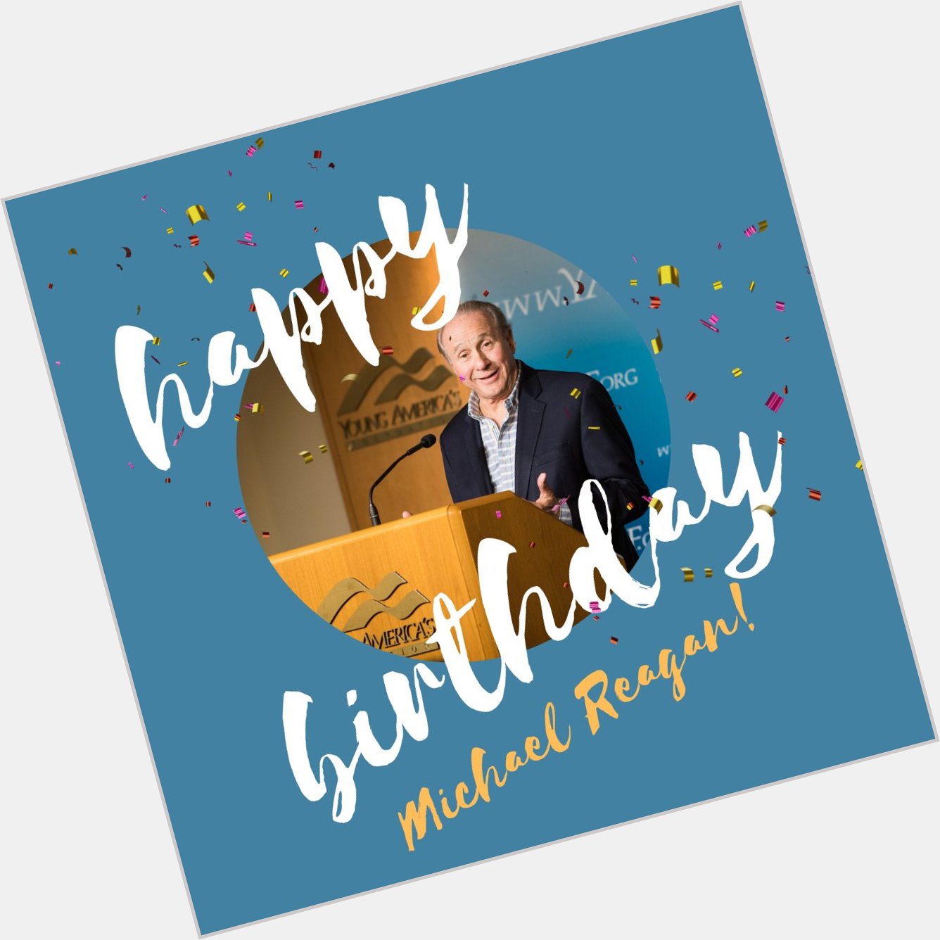 Happy Birthday, Michael Reagan! 