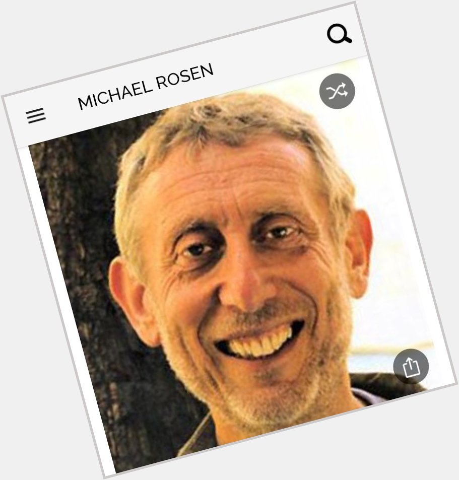 Happy birthday to this great children\s author.  Happy birthday to Michael Rosen 