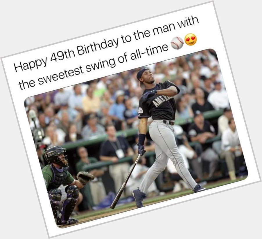  .....Happy Birthday to you, Griffey, Goldie Hawn, Bjork, and Michael Strahan. 