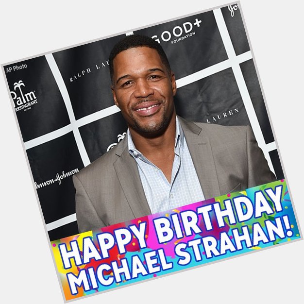 Happy Birthday, Michael Strahan! The Good Morning America co-host and NFL Hall of Famer is celebrating today. 