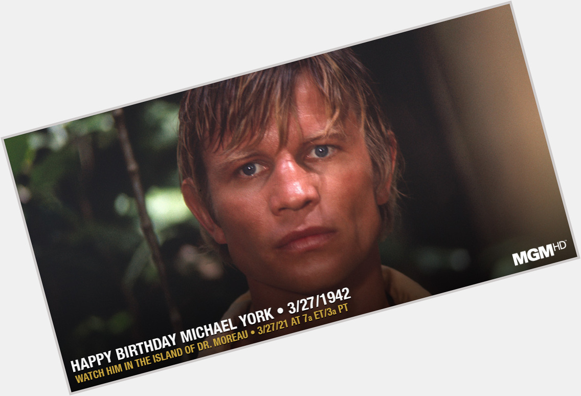 Wishing actor Michael York a Happy Birthday. 
