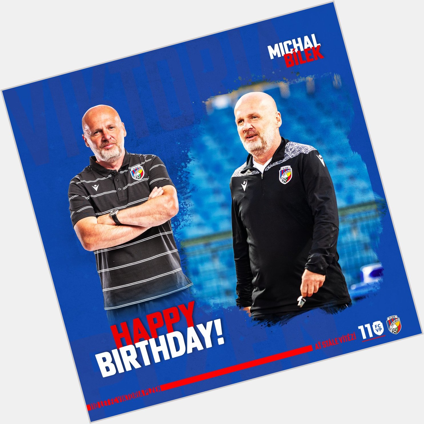  | Head Coach Michal Bílek celebrates his birthday  Happy birthday! 