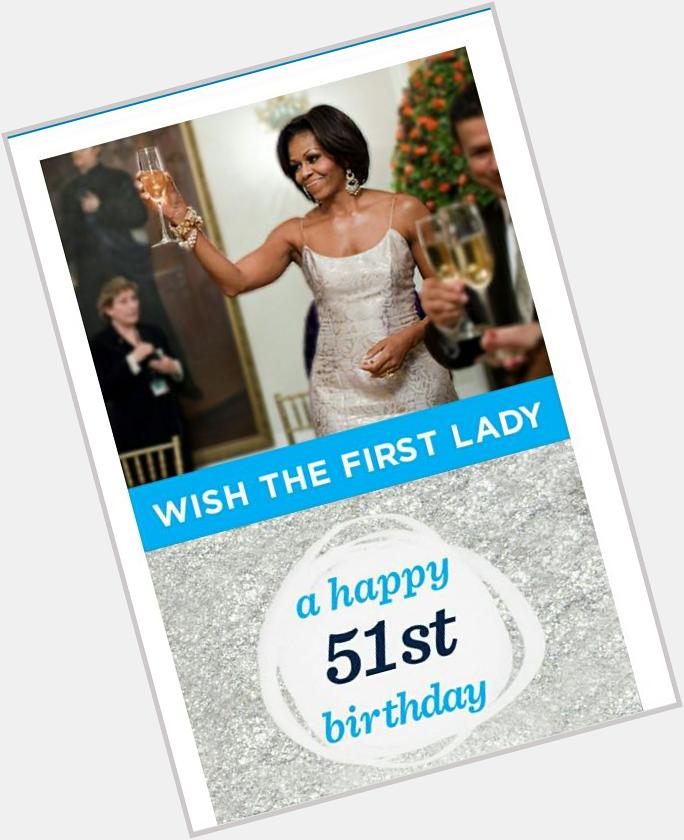 Happy Birthday, Michelle Obama!
 
