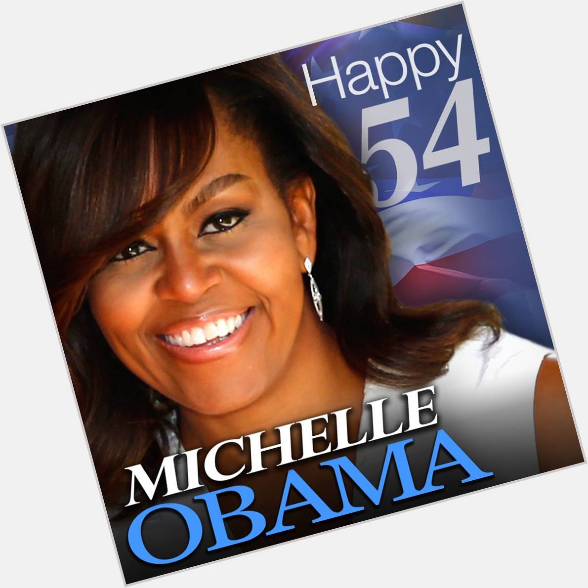 Happy 54th birthday to the former first lady, Michelle Obama!  