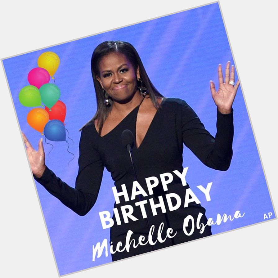 HAPPY BIRTHDAY, MICHELLE OBAMA! The former First
Lady of the United States turns 56 today. 
