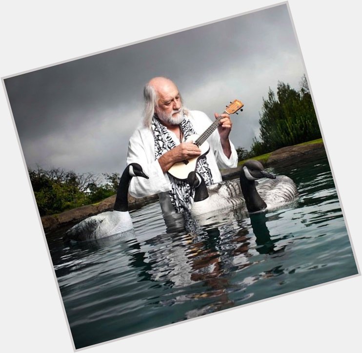 Happy 70th birthday to the goose whisperer, Mick Fleetwood!! 