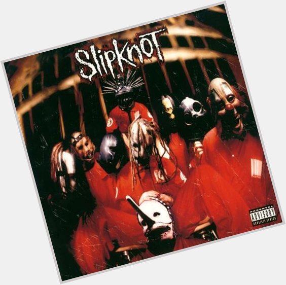  Spit It Out - Slipknot (Slipknot [Bonus Tracks])
Happy birthday Mick Thomson! 