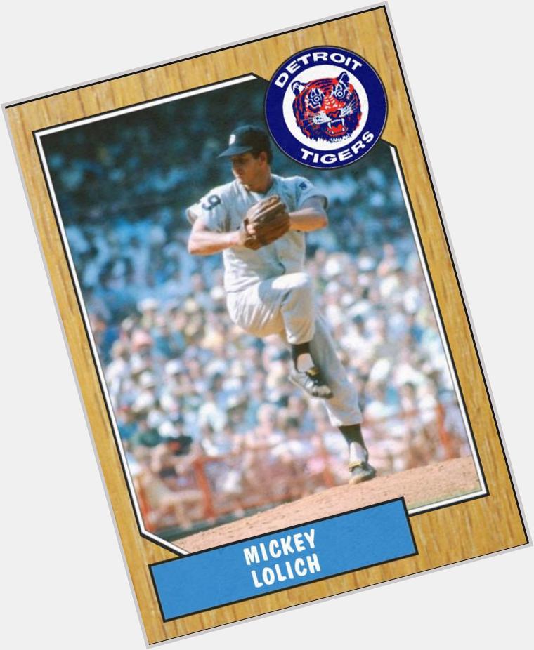 Happy 75th birthday to Mickey Lolich. Underrated pitcher because he was just short of 300 W & 3000 Ks. 