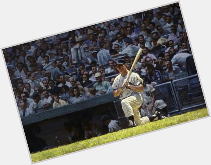 Happy Birthday Mickey Mantle " The great Mickey Mantle.

Painting via 
