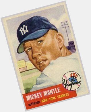 Happy Birthday to the one and only Mickey Mantle. 