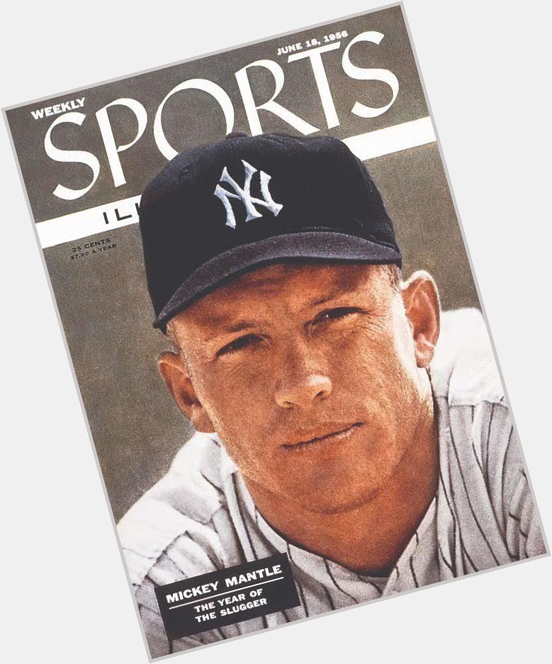 Happy Birthday to one of the all-time greats and one of my favorite players, Mickey Mantle!!!    