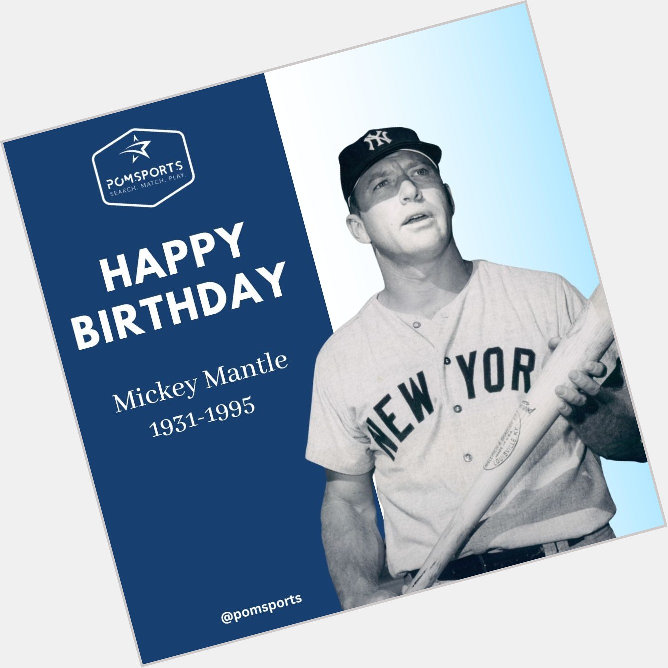 Happy Birthday Mickey Mantle      