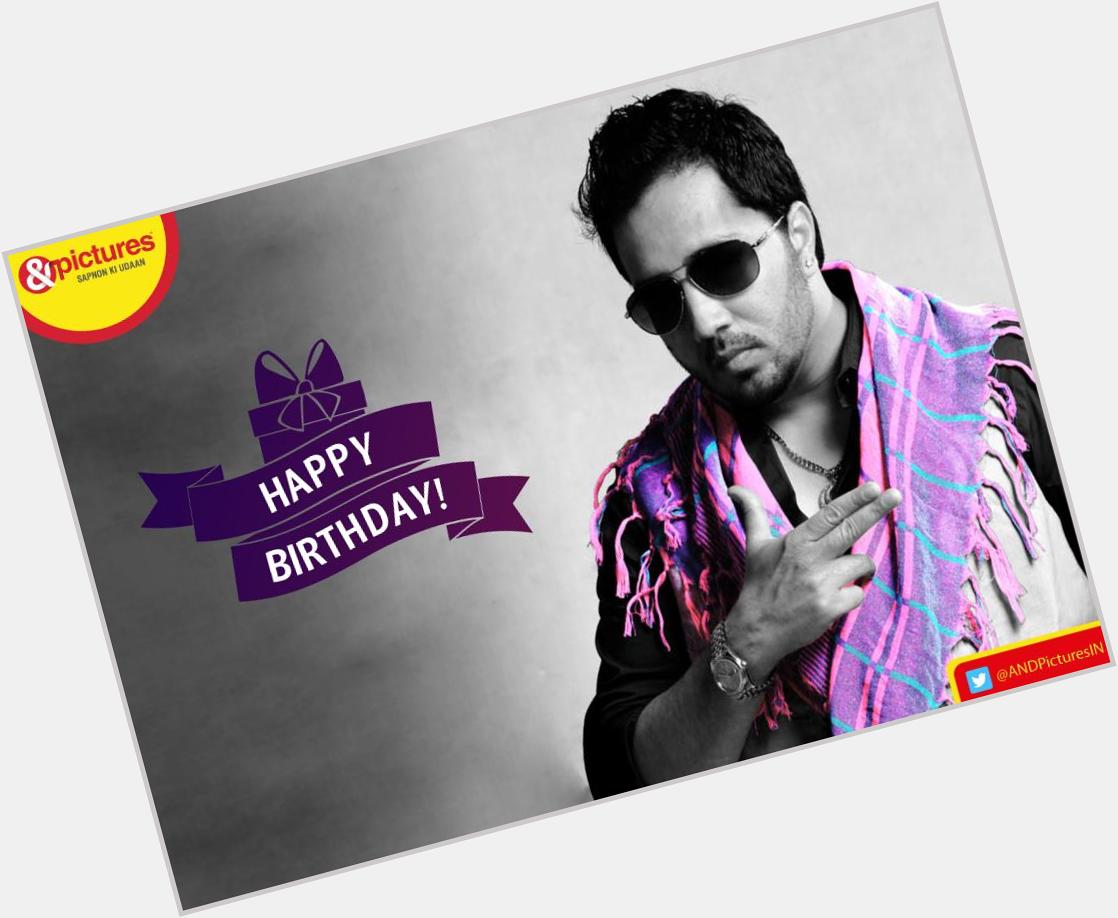 Join in wishing a happy birthday!
Which is your favourite Mika Singh song? 