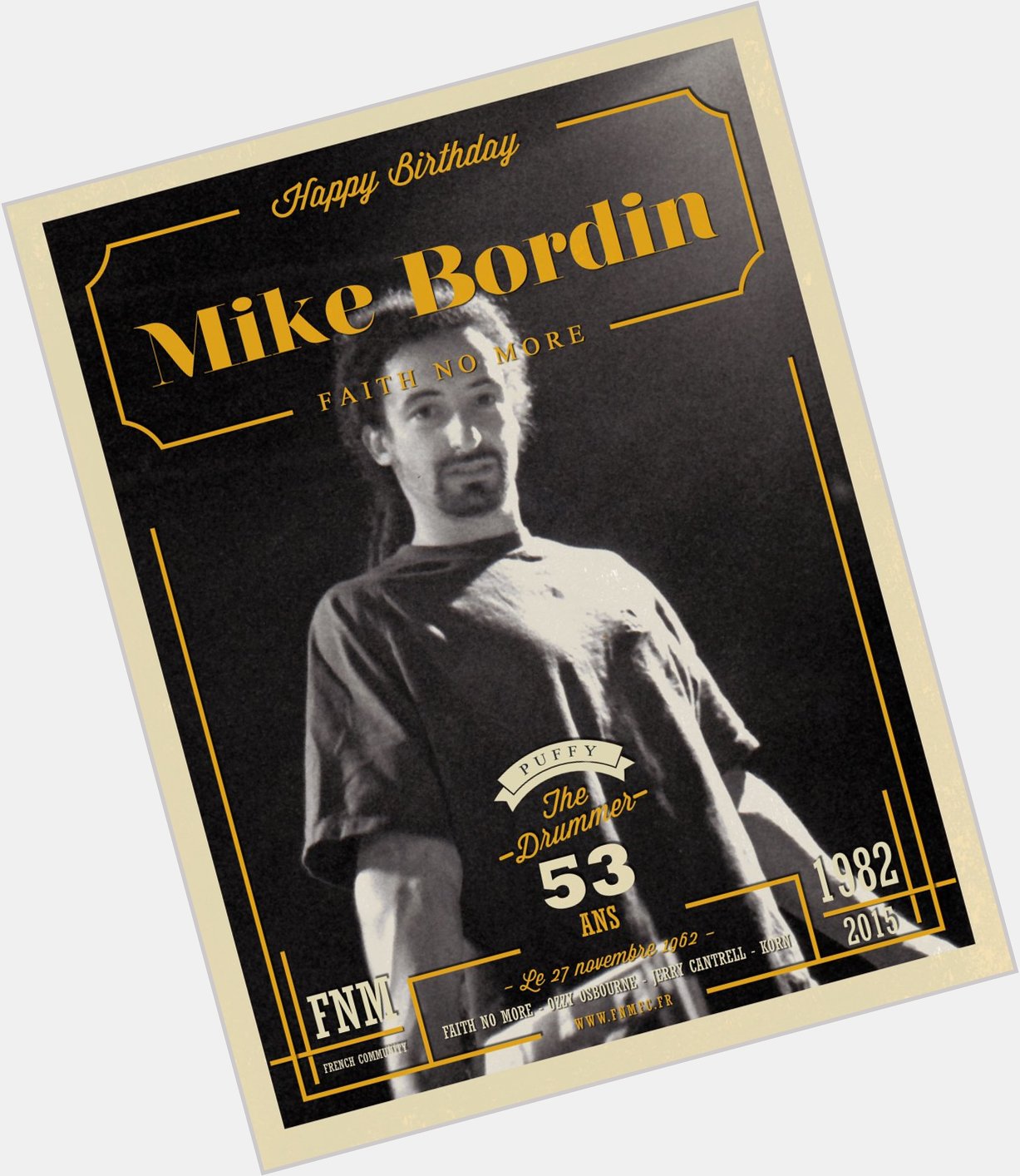 Happy birthday ! MIKE BORDIN   THE drummer 