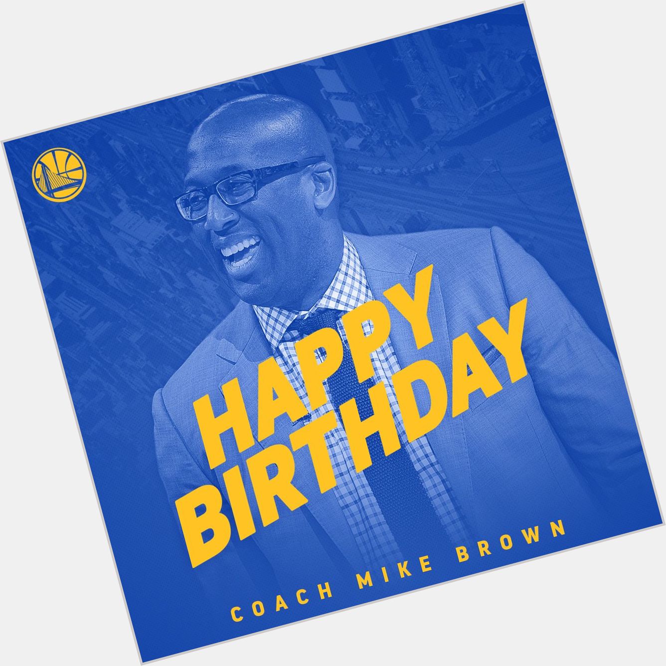Wishing a very Happy Birthday to Dubs Assistant Coach Mike Brown! 