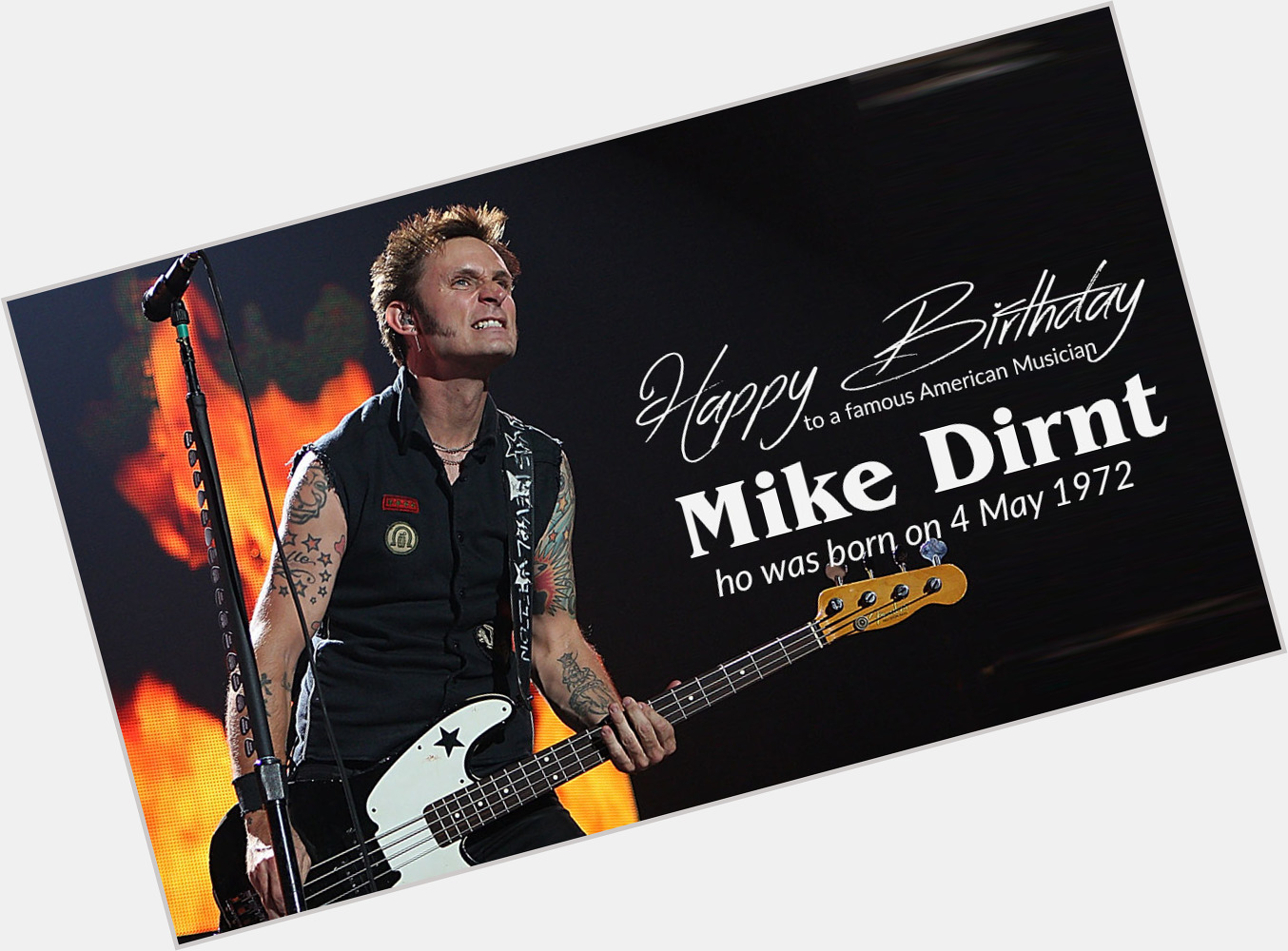 Happy Birthday to a famous American Musician Mike Dirnt who was born on 4 May 1972. 
