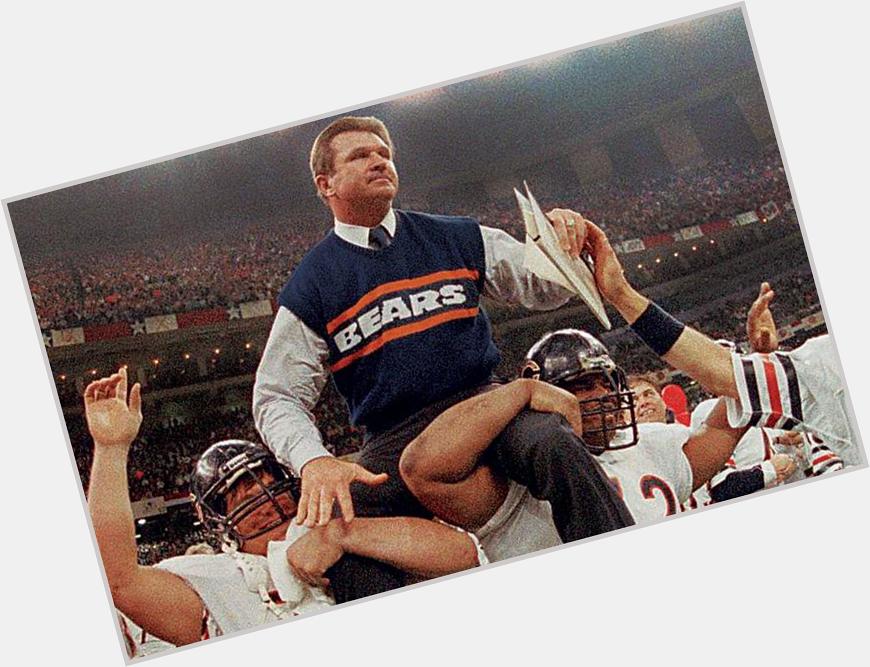 Happy 76th Birthday to legend Iron Mike Ditka. 