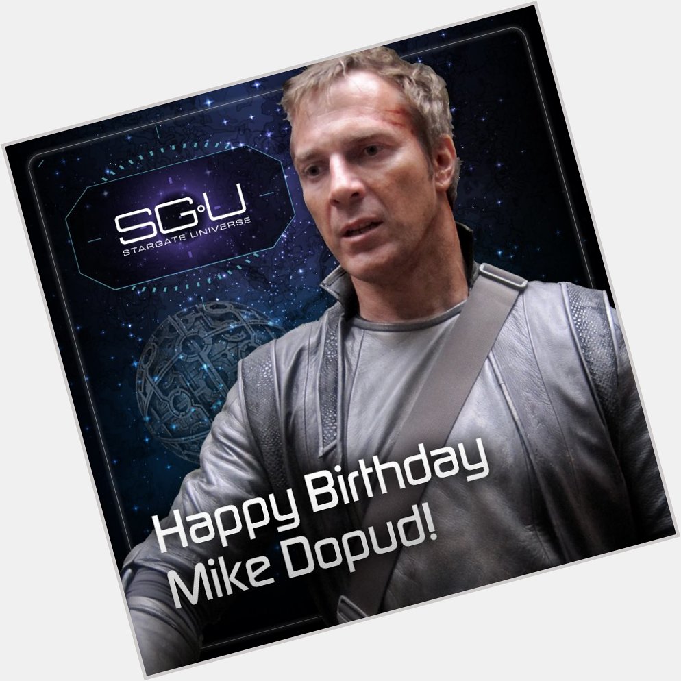 Happy birthday to SGU s Varro - Mike Dopud! Enjoy hunting some Berzerker drones today! 