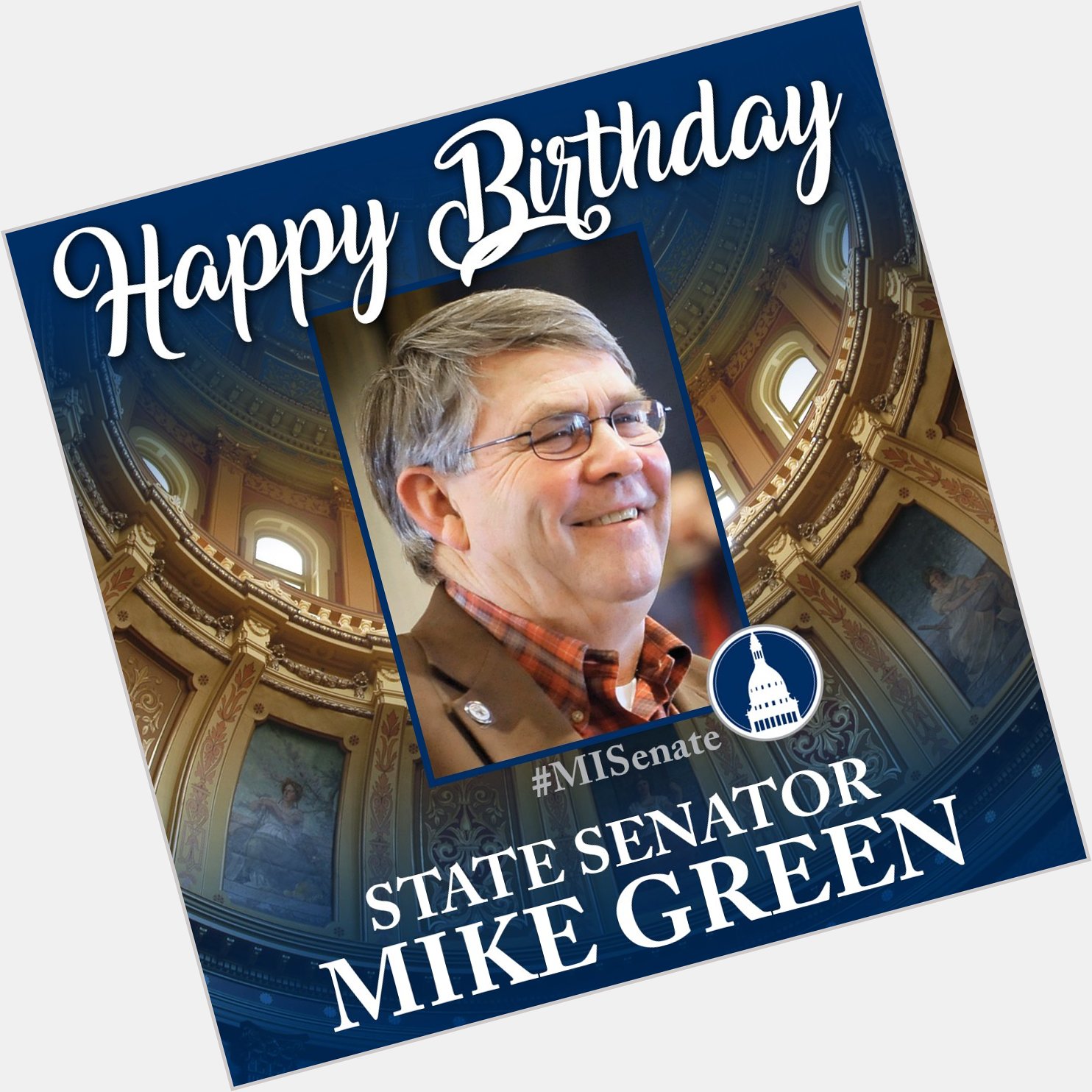 Happy Birthday, Senator Mike Green! 