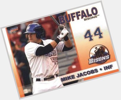 Happy Birthday Mike Jacobs. He hit .260, 15 HR, 57 RBI, in 86 games with the 2010 