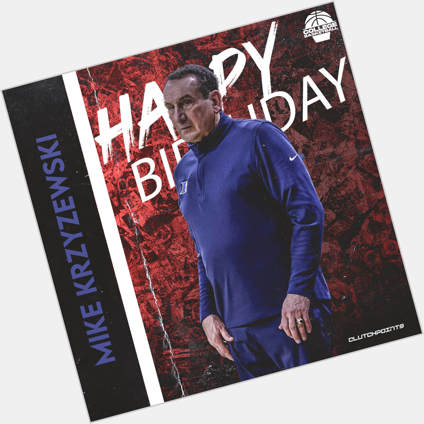 College Basketball fans, join us in greeting Coach Mike Krzyzewski a happy 75th birthday! 