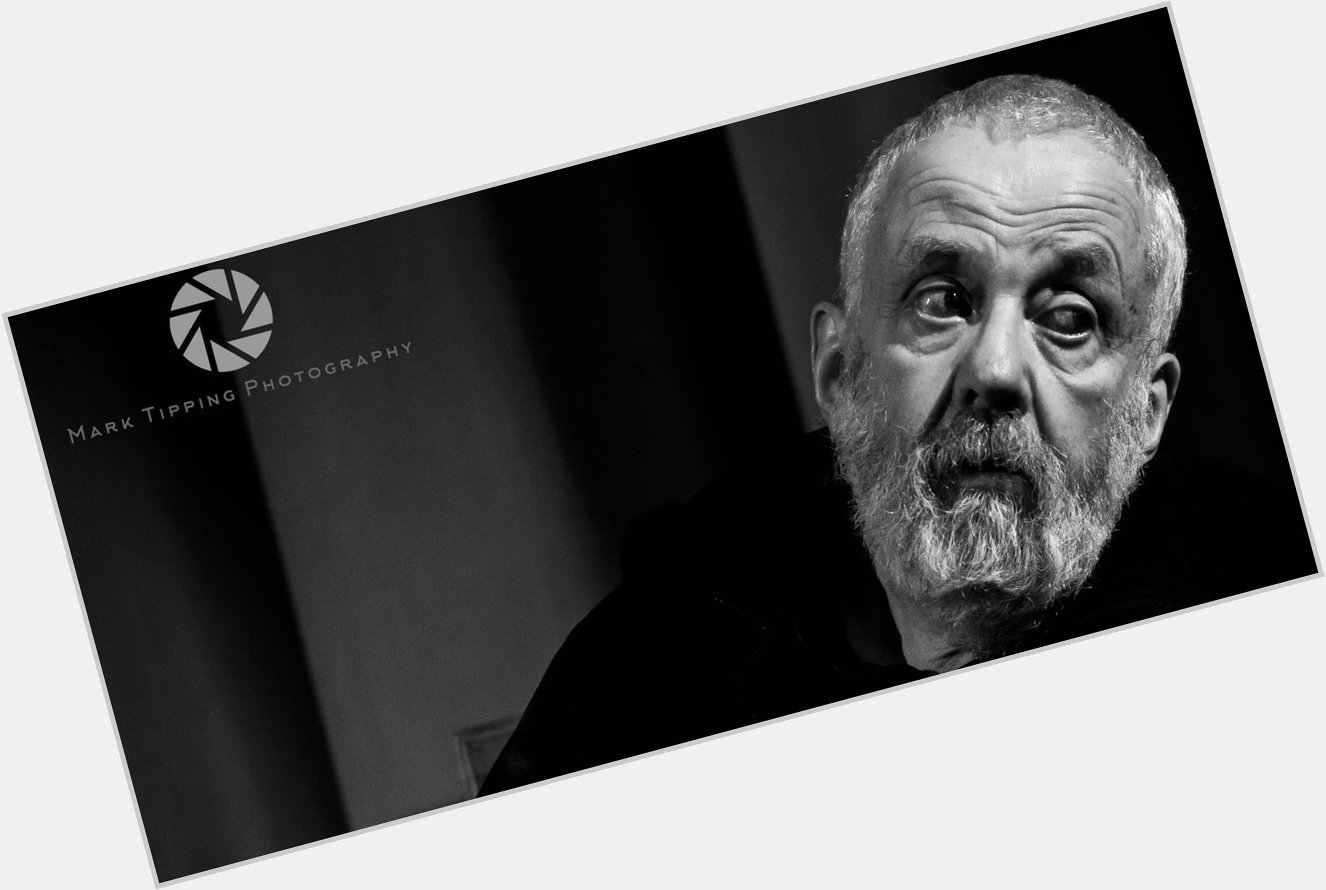 Happy Birthday Mike Leigh, my most uncooperative client, and yet I loved him all the more for it. 
