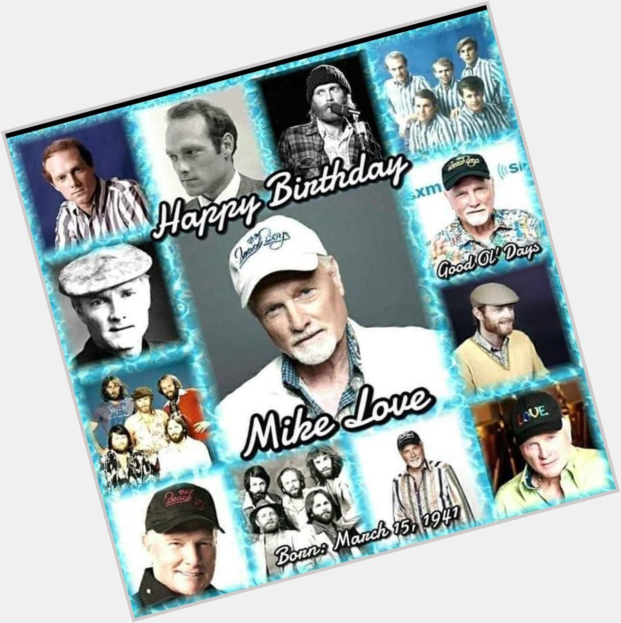 Wishing Mike Love ( ) a Happy 82nd. Birthday!      