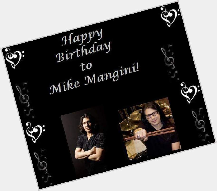   Happy Birthday to Mike Mangini!    