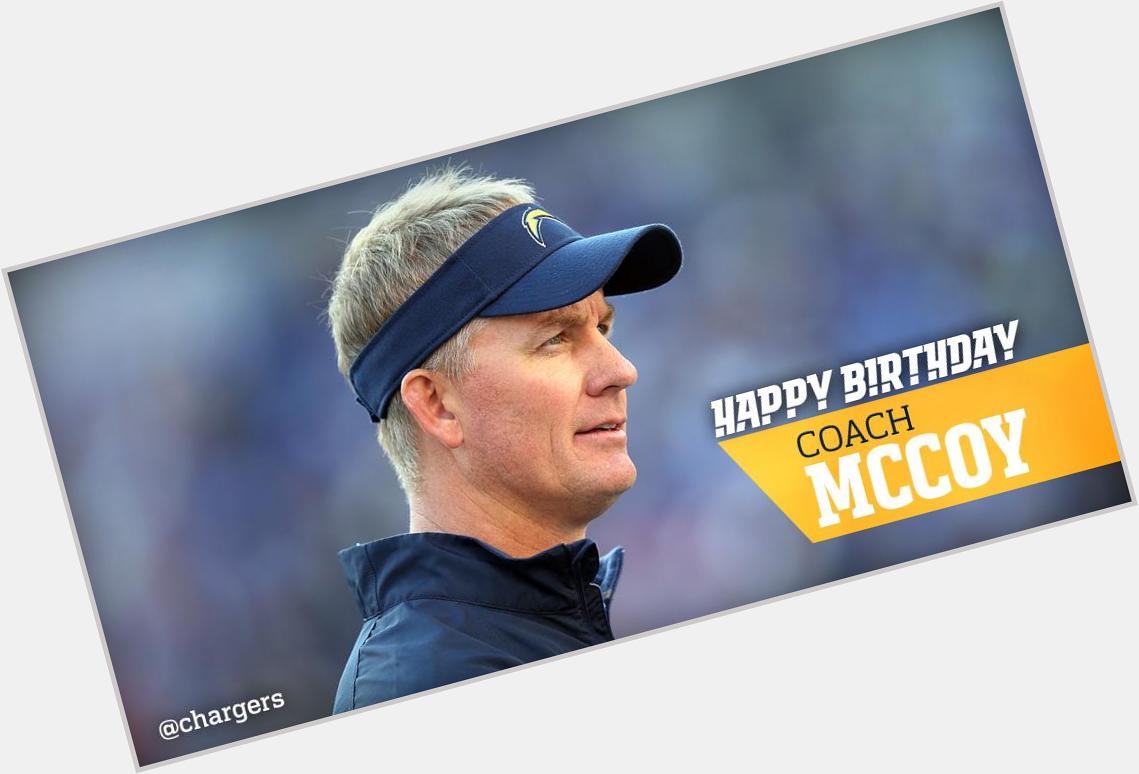 \" Help us wish Head Coach Mike McCoy a very  Happy Birthday