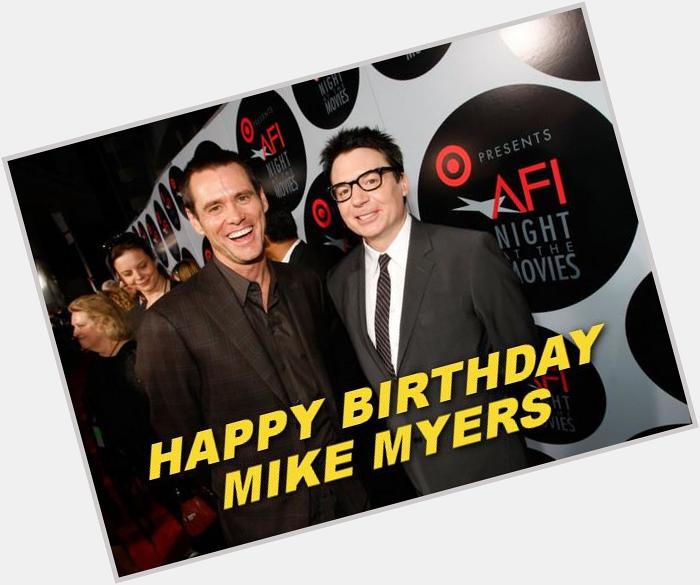 Happy Birthday Mike Myers! 