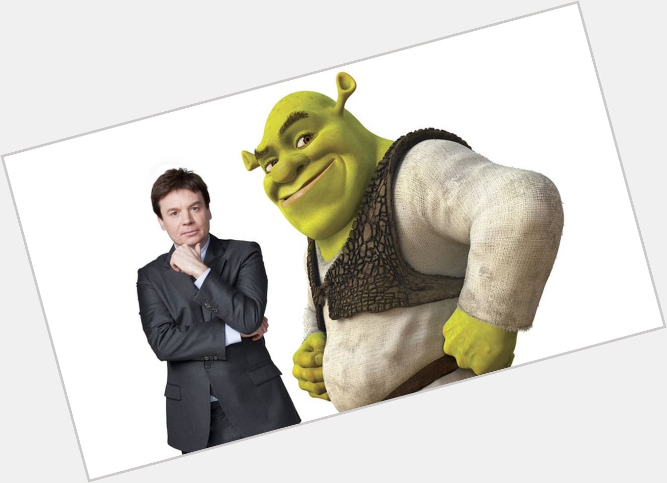 Happy 58th Birthday to the lovable ogre himself, Mike Myers!  