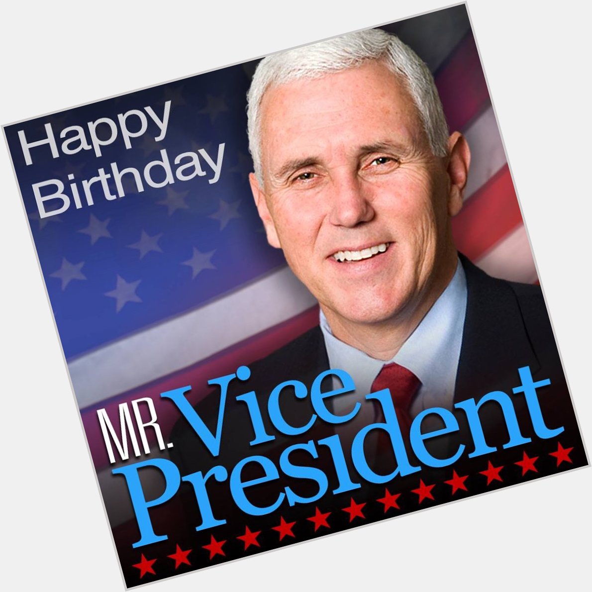 HAPPY BIRTHDAY! Vice President Mike Pence turns 60 today!   