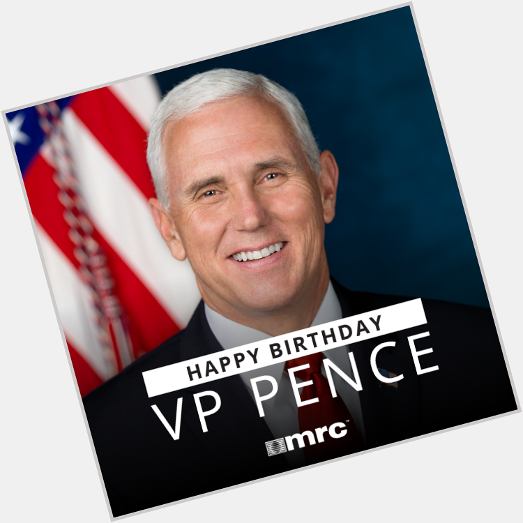 Happy Birthday Mike Pence! 