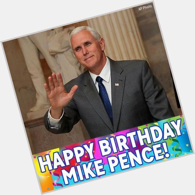Happy Birthday to Mike Pence! 
