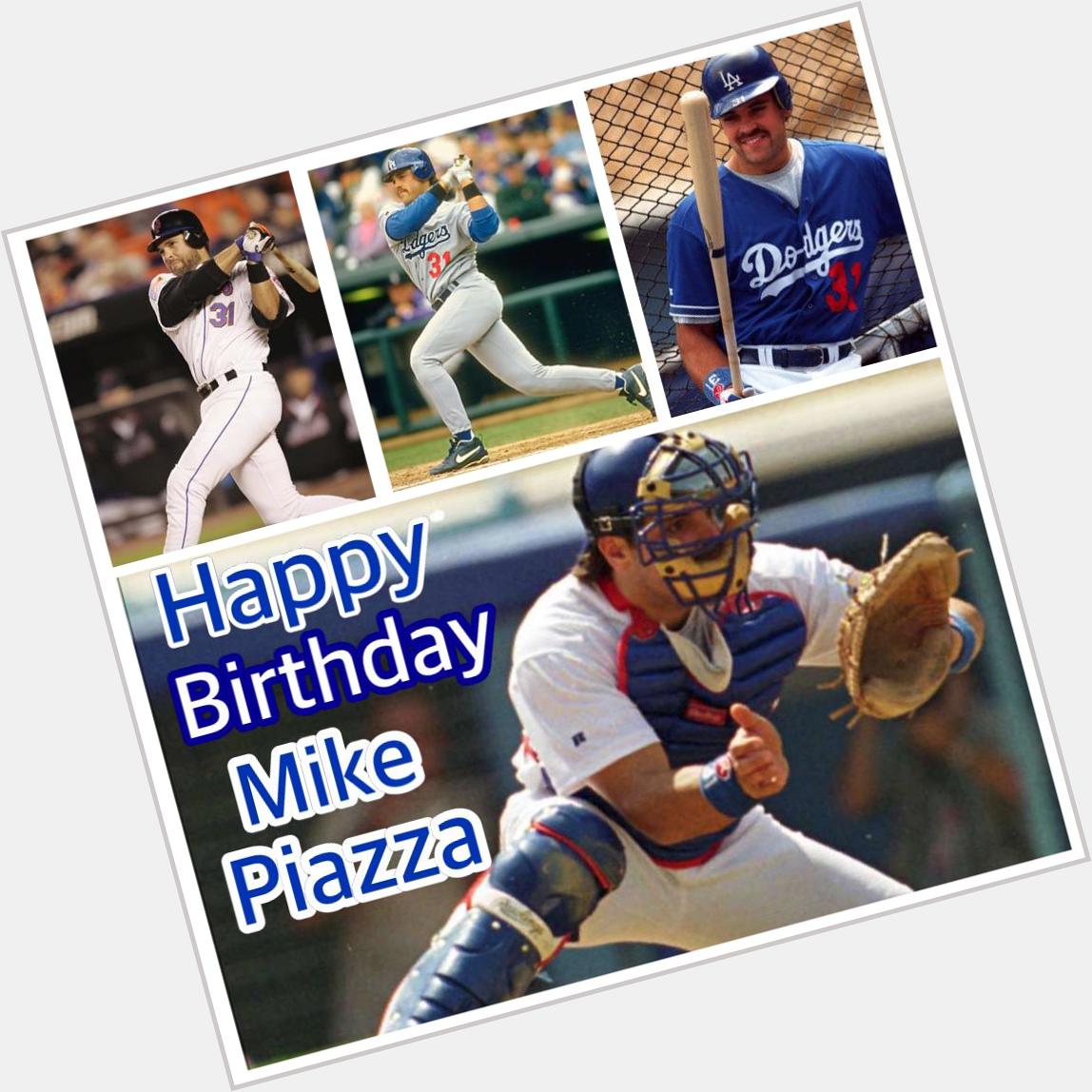 HAPPY BIRTHDAY MIKE PIAZZA!       