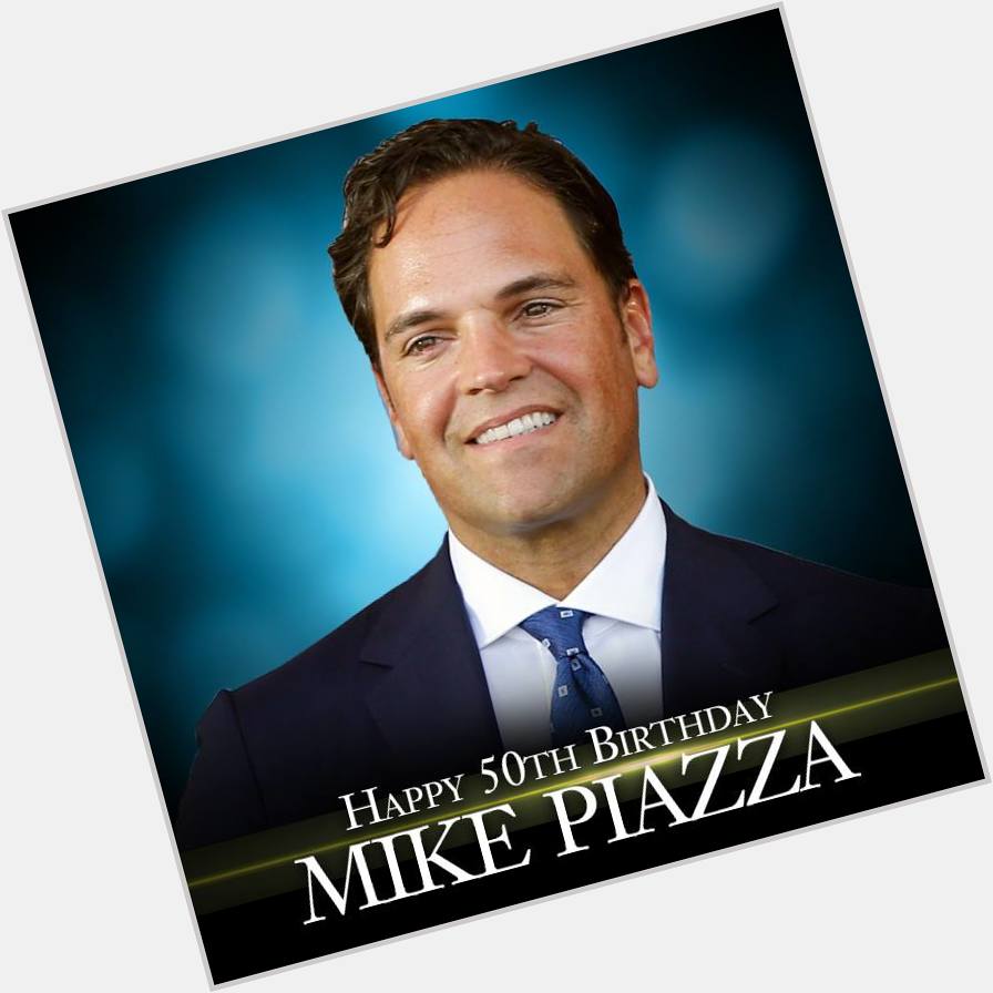 Look who is turning 50! Happy Birthday to Mike Piazza.    