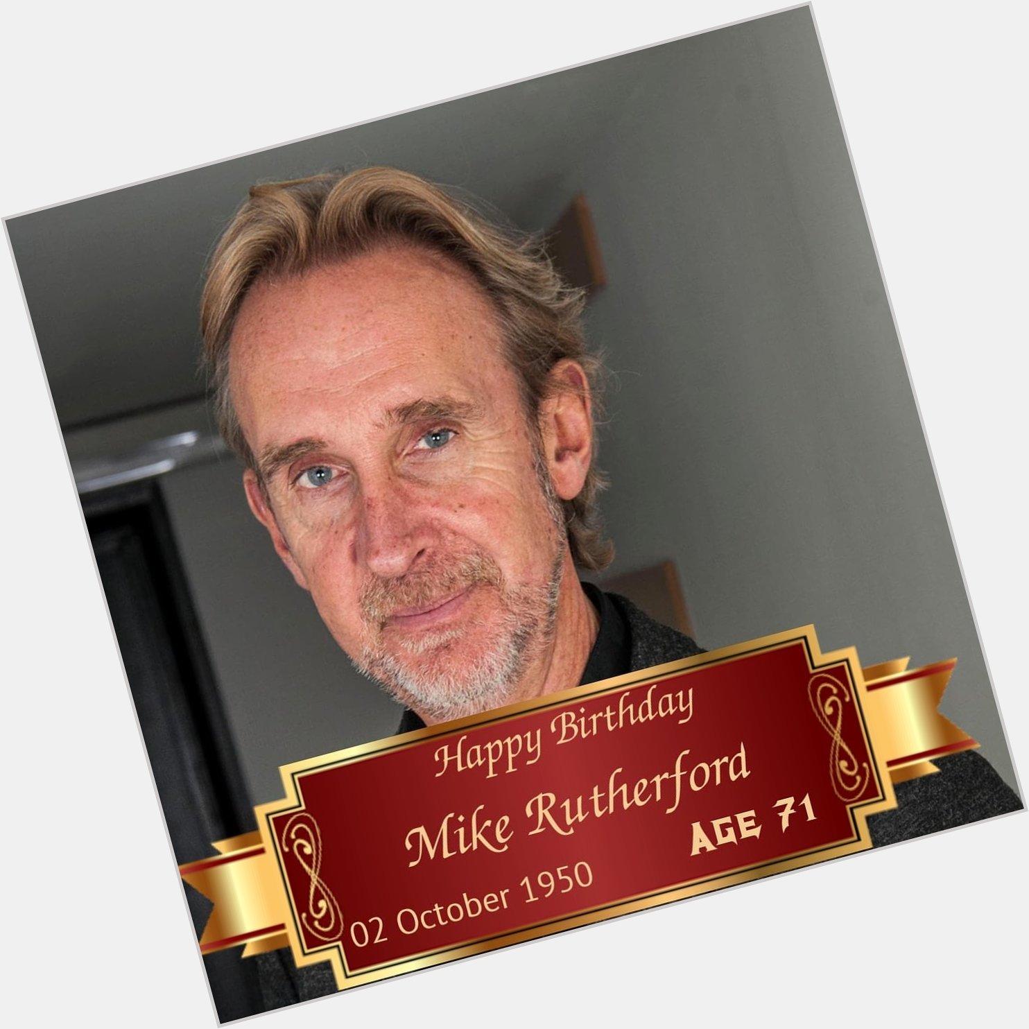 Happy Birthday to Mike Rutherford    
