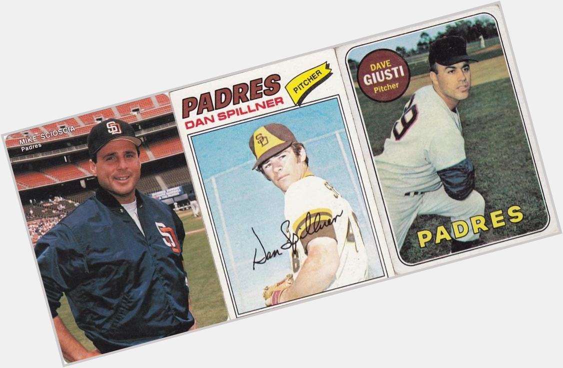 Happy birthday to Mike Scioscia, Dan Spillner, and Dave Giusti, only one of whom played a game for the Padres. 