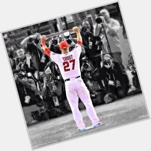   Happy Birthday Mike Trout  the besssst 