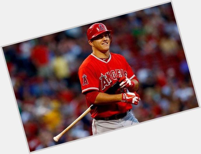 Happy Birthday to my idol Mr Mike Trout 