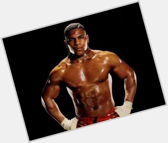  Happy Birthday Mike Tyson - 48 years today 