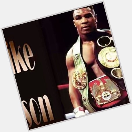 Happy birthday 
Mr mike Tyson 
He is worlds heavy weight boxing champion   