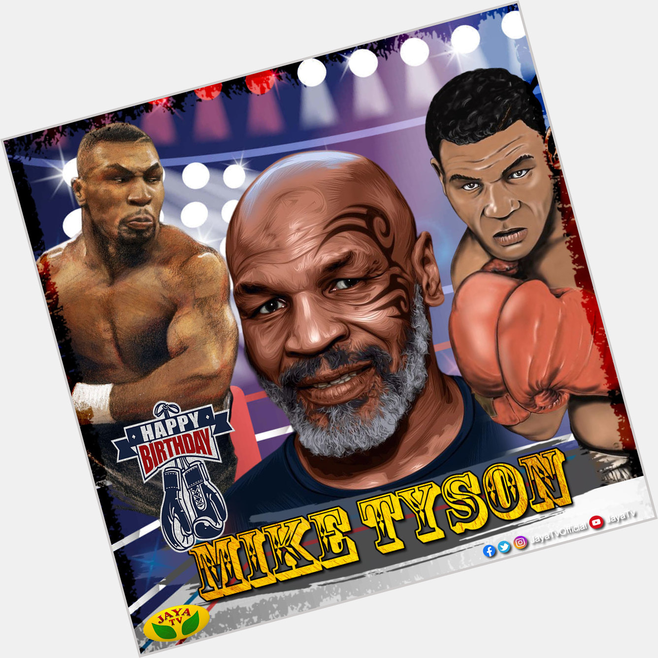 Happy Birthday Mike Tyson     