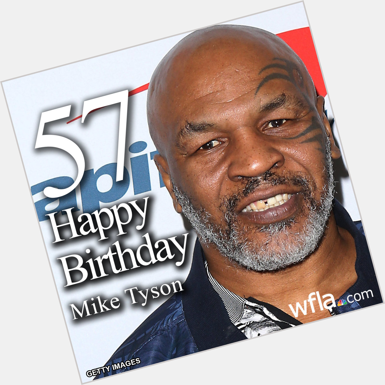 HAPPY BIRTHDAY!! Boxer Mike Tyson is 57 today!  