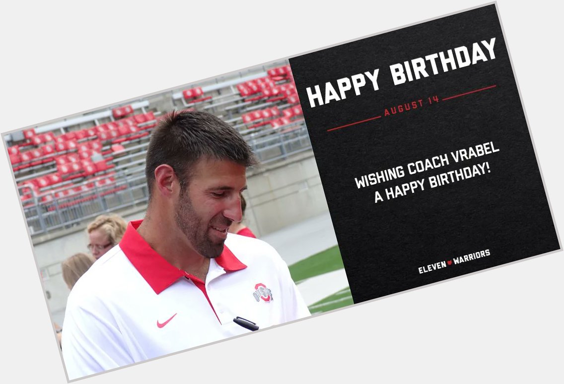 Wishing former Buckeye Coach Mike Vrabel a happy birthday! 