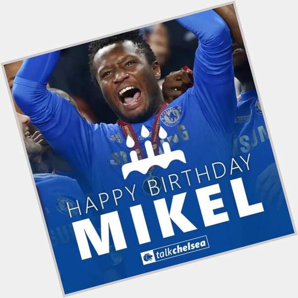 Happy Birthday to our Superstar John Mikel Obi 