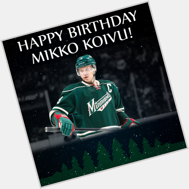 Hyvää syntymäpäivää! Or in other words happy birthday to Mikko Koivu of the 