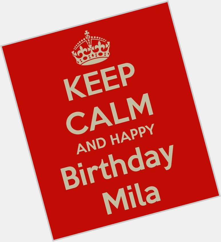  Happy Happy Birthday to Mila Kunis!!!!      