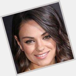  Happy Birthday to the gorgeous Mila Kunis actress 32 August 14th 